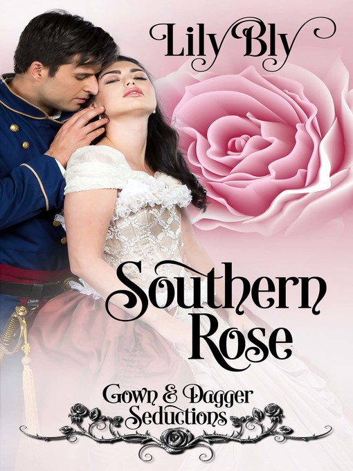 Title details for Southern Rose by Lily Bly - Available